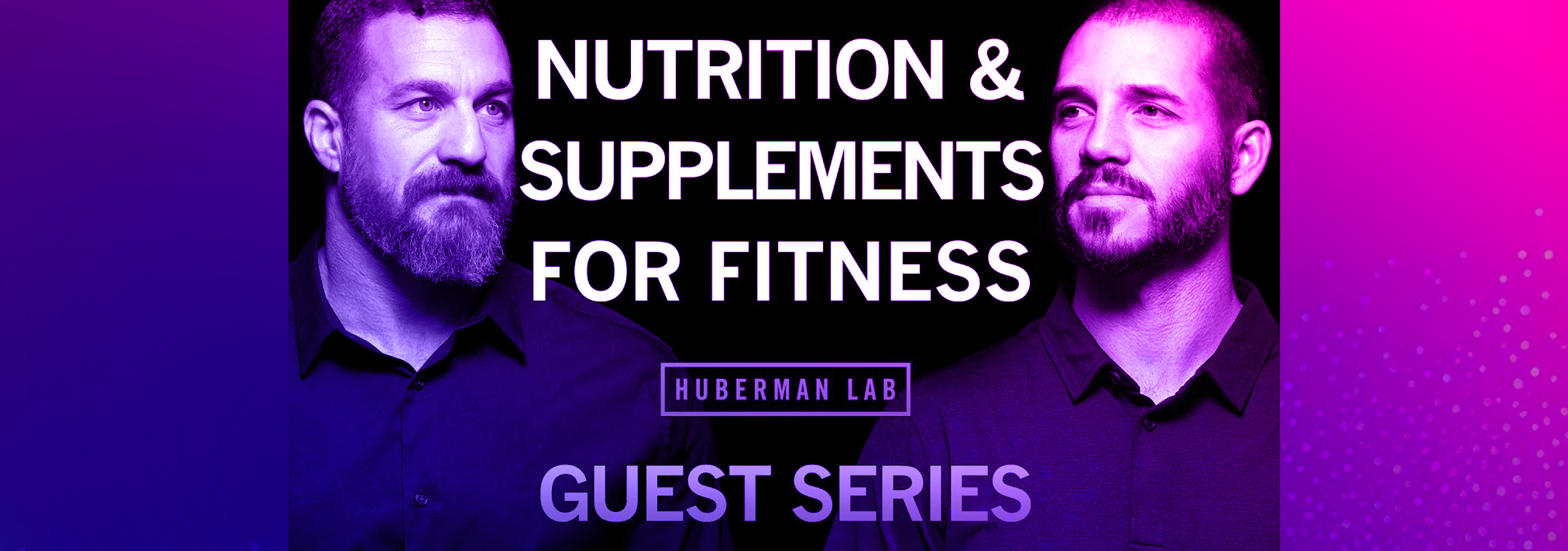 Huberman Lab Ep 6 Dr. Andy Galpin
